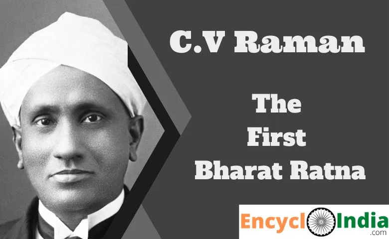 C.V Raman- The first Bharat Ratna of India