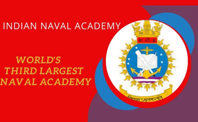 Indian Naval Academy- World’s third largest Naval Academy
