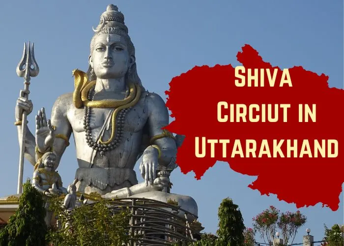 Shiva/ Mahadev Circiut in Uttarakhand