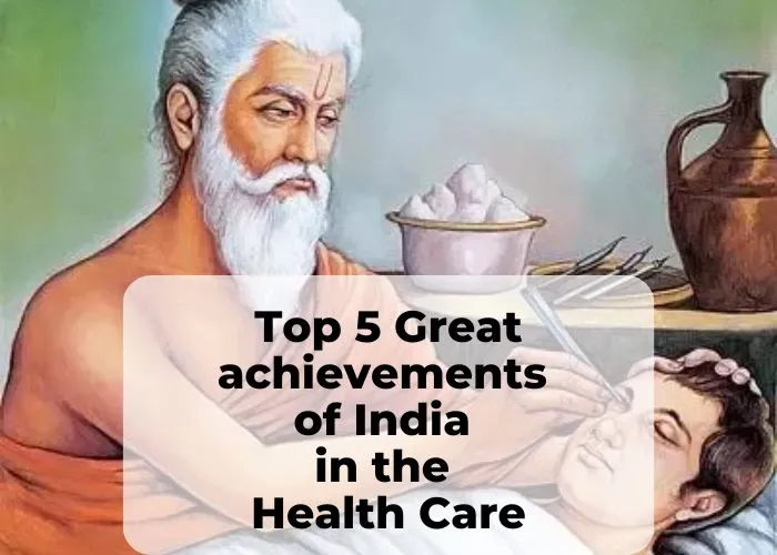 Top 5 Great achievements of India in the Health Care